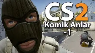 CS2 Komik Anlar -1