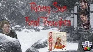Rising Sun Final Thoughts