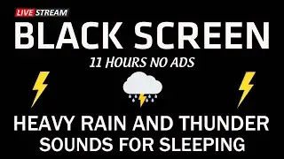 Best Heavy Rain And Thunder Sound for Relaxation - Black Screen, Thunderstorm Sounds for Sleeping
