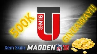 500K GIVEAWAY!! (Ends 5/31)- Madden Ultimate Team 16