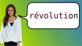 How to say 'revolution' in French?