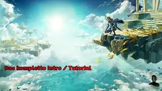 Tears of the Kingdom | Das komplette Intro / Tutorial
