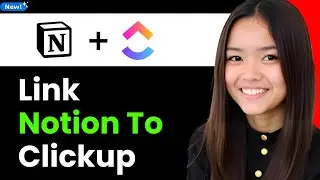 How to Link Notion to Clickup 2026 (Step By Step)