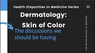 Dermatology and Skin of Color, Health Disparities panel