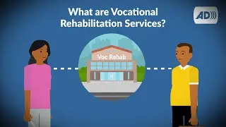 What are Vocational Rehabilitation Services? [Audio Description]
