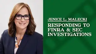 What is the process for responding to a FINRA or SEC investigation? | Jenice L. Malecki