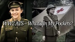 WW2 ATS What's In My Pockets | Pockets of the Past Series | ForeverLottie & The HistoryBoys