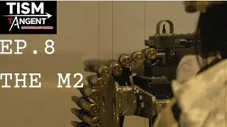 Tism Tangent Ep. 8: The M-2