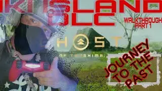 #How to get to Iki Island #Walkthrough part 1#Journey Into The Past #Ghost of Tsushima 2021 #DLC