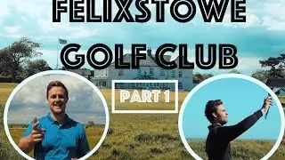 OLLIE HEATH GOLF VS SAS GOLF REMATCH | FELIXSTOWE GC | PART 1