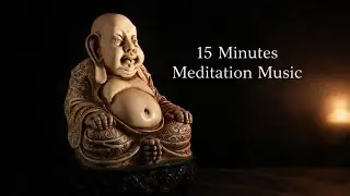 15 minute Deep meditation Music for positive energy, Relax Mind body, Inner Peace - 04 ☘️