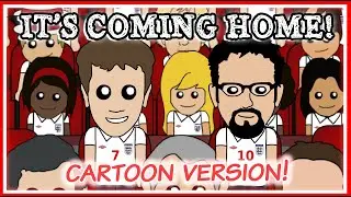 It's Coming Home (Cartoon Version) - Three Lions On A Shirt - Football's Coming Home