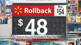 Walmart Requiring Employees to Wear Face Masks