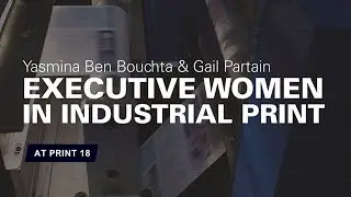 Print 18: Executive Women in Industrial Print