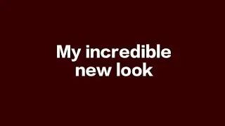 Subliminal for an incredible new look✨