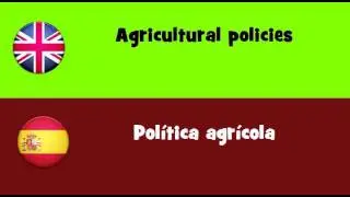 FROM ENGLISH TO SPANISH = Agricultural policies