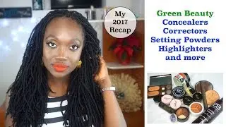 GREEN BEAUTY: Праймер, консилер, хайлайтер... Итоги 2017 года | НЕТОКСИЧНО | #greenbeautyforbrownbeauties
