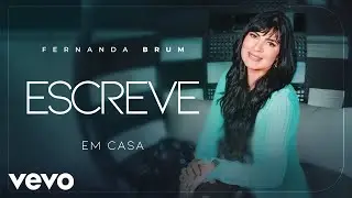 Fernanda Brum - Escreve (Clipe Oficial)