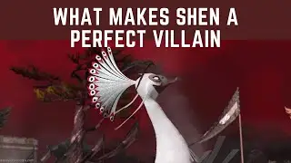 What Makes Lord Shen A Perfect Villain - Video Essay