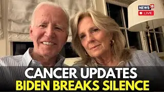 LIVE: Former U.S President Joe Biden Breaks Silence After Diagnosed With Prostate Cancer |USA | N18G