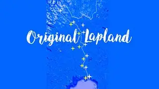 ORIGINAL LAPLAND - FIELD TRIPS AROUND THE TORNE VALLEY
