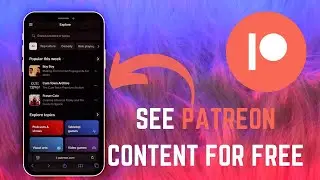 Ways to View Patreon Content Without Paying (Legit Methods) - Here's How You Can Do It