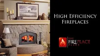 High Efficiency Fireplaces Atlanta | The Fireplace Place