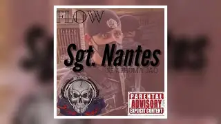 Flow SGT. Nantes (Se Apruma J&atilde;o)