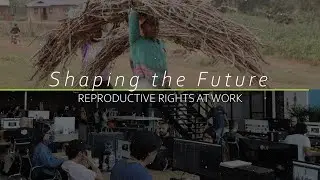 Shaping the Future of Sexual and Reproductive Health Rights at Work