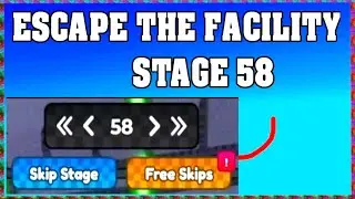 STAGE 58 ESCAPE THE FACILITY Roblox Walkthrough [Full Guide English]