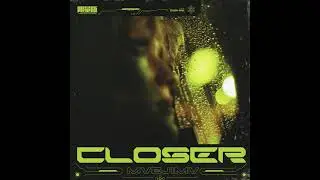 MVEJIMV - Closer