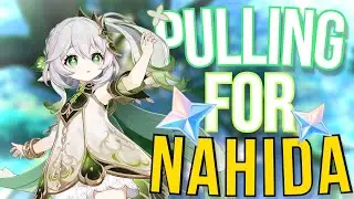 Wishing for Nahida Lesser Lord Kusanali  | Genshin Impact