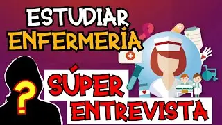 Estudiar Lic. en Enfermería 👩‍⚕️🚑 ENTREVISTA