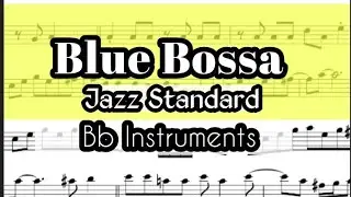 Blue Bossa Tenor Sax Soprano Clarinet Trumpet Sheet Music Backing Track Play Along Partitura