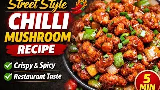 Crispy Chilli Mushroom | Street Food Chinese Recipe at Home