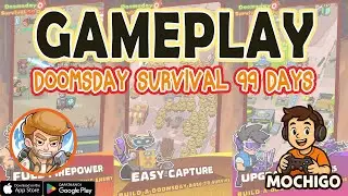 Doomsday Survival 99 Days Gameplay - Android / IOS