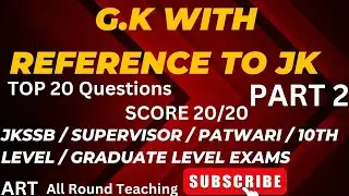 JKSSB UP COMMING EXAMS || FEMALE SUPERVISOR || PATWARI || JA || JKPSC || G.K WITH REFERENCE TO JK