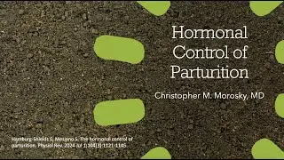 Hormonal Control of Parturition