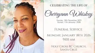 The Funeral Service of Cherryann Whiskey