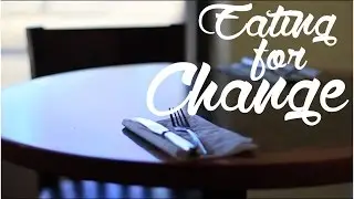 Eating for Change