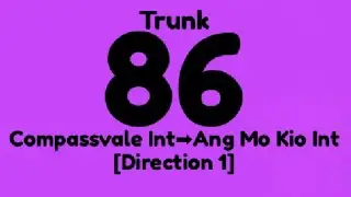 SBS Transit Route 86 Hyperlapse(D1)