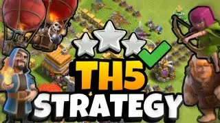 Best TH5 Attack Strategy | Town Hall 5 Attack Strategy 2025
