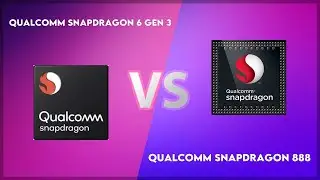 Qualcomm Snapdragon 6 Gen 3 vs Qualcomm Snapdragon 888 Technical Comparison