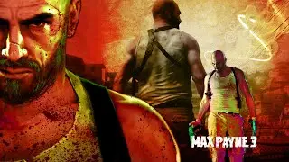 MAX PAYNE 3 Стрим 18+ : (4)  МЕСТЬ