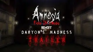 Amnesia: Fear in Hands Daryon's Madness Trailer