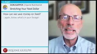 How to Save Money on Feed - Don Kapper, Equine Nutritionist