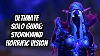 Полное руководство по переизданной ужасающей игре Stormwind: All Objectives Without Mask: War Within