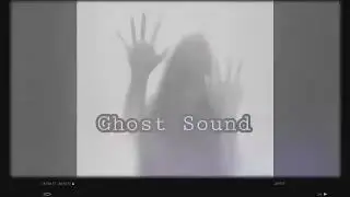 ghost sound effect, ghost sound effect scary, ghost sound effect crying girl, ghost sound effect