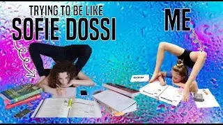 Me Trying To Be Like Sofie Dossi  | me trying to be sofie dossi hilarious