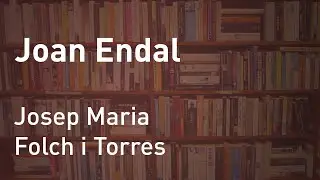 Joan Endal, de Josep Maria Folch i Torres
